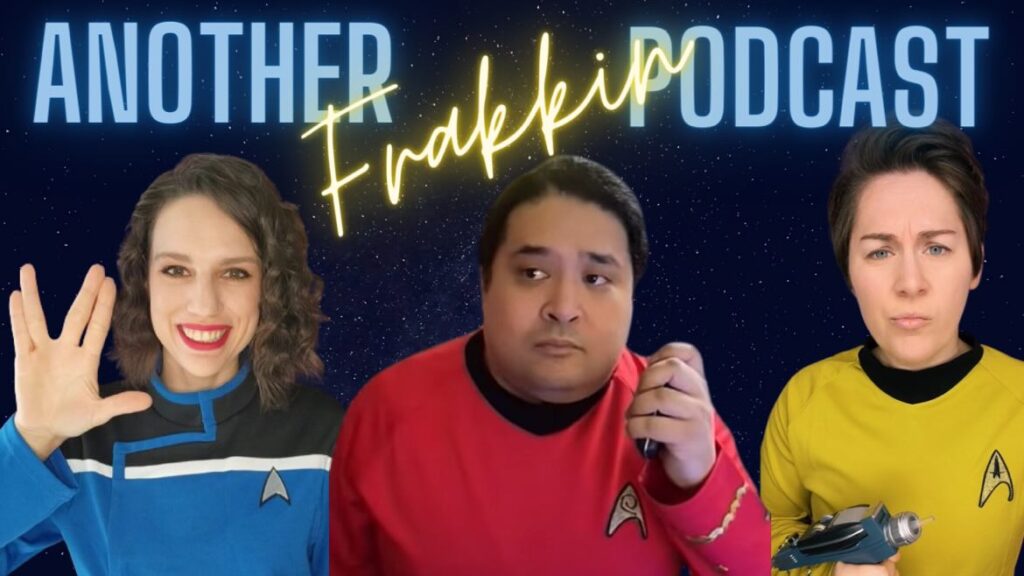 Another Frakkin Podcast — Marty, Gale, and Joseph